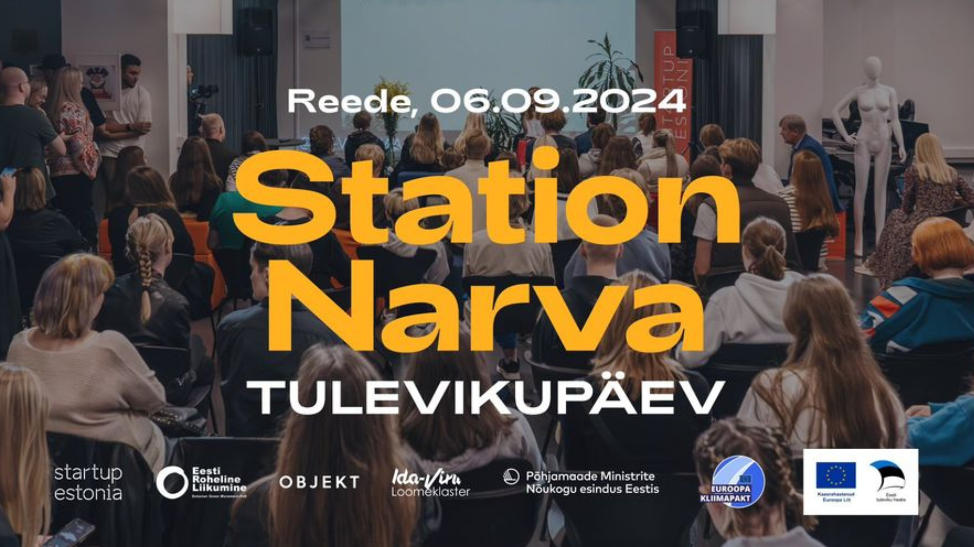 Tule Station Narva tulevikupäevale!